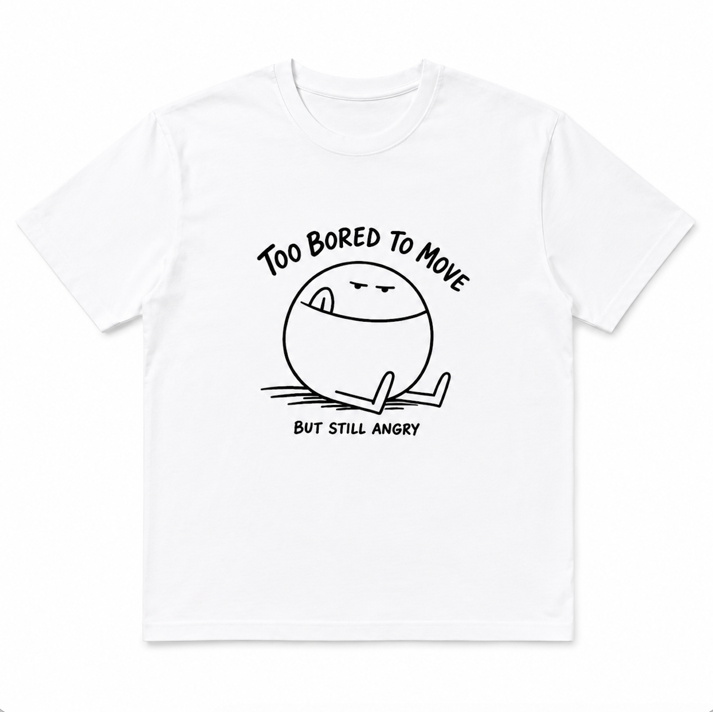 Too Bored To Move Graphic T-Shirt | Funny Lazy Meme Tee | Introvert Humor Unisex Shirt | Sarcastic Graphic Tee